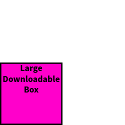 Large Downloadable Box